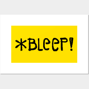 *BLEEP! (text only) Posters and Art